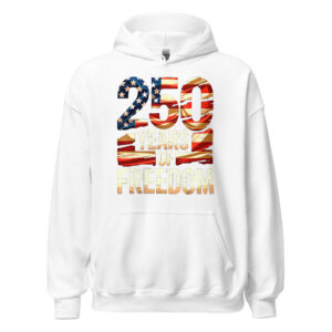 250 Years of Freedom Unisex Hoodie